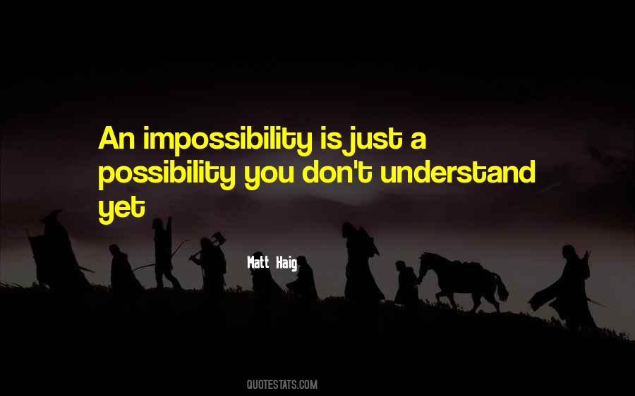 Quotes About Possibility #1763807