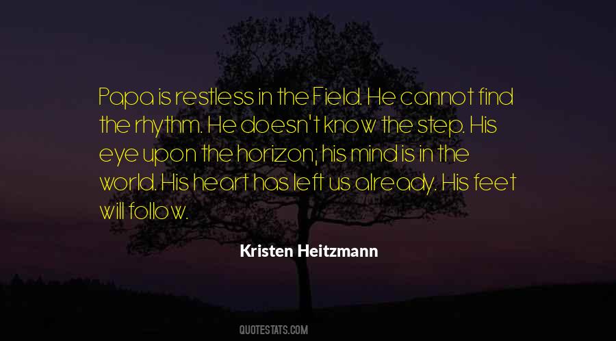 Quotes About Restless Heart #1790499