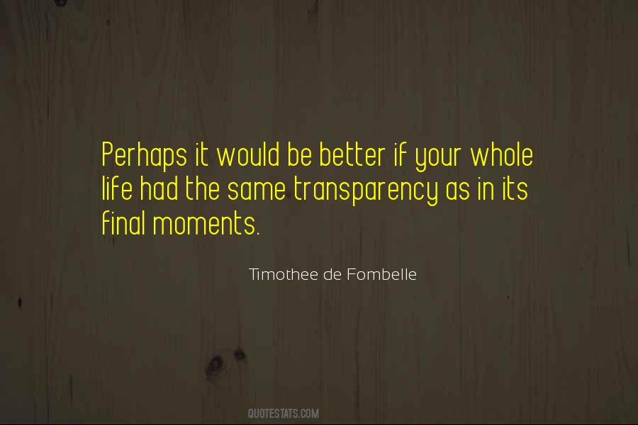 Quotes About Transparency #1504810
