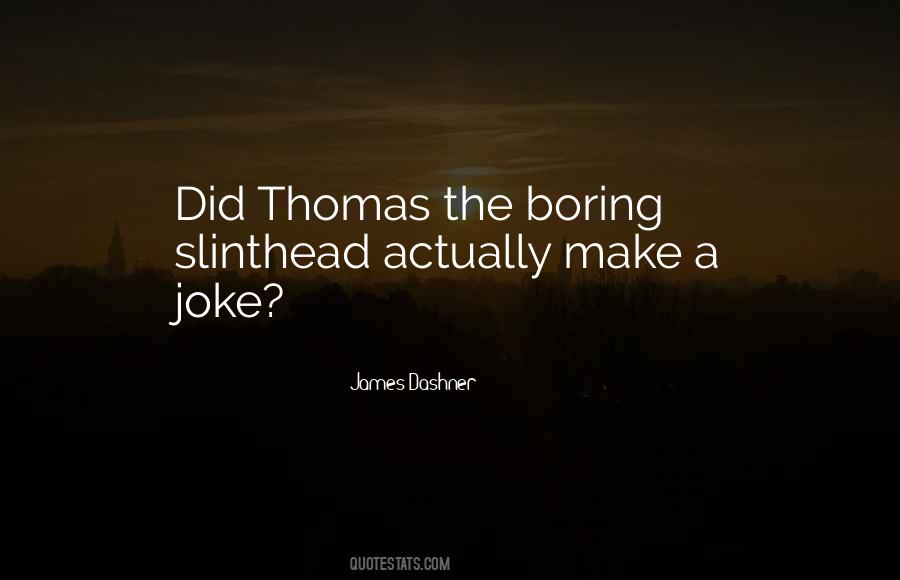 Quotes About A Joke #1264517