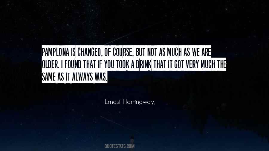 Hemingway Pamplona Quotes #1474212