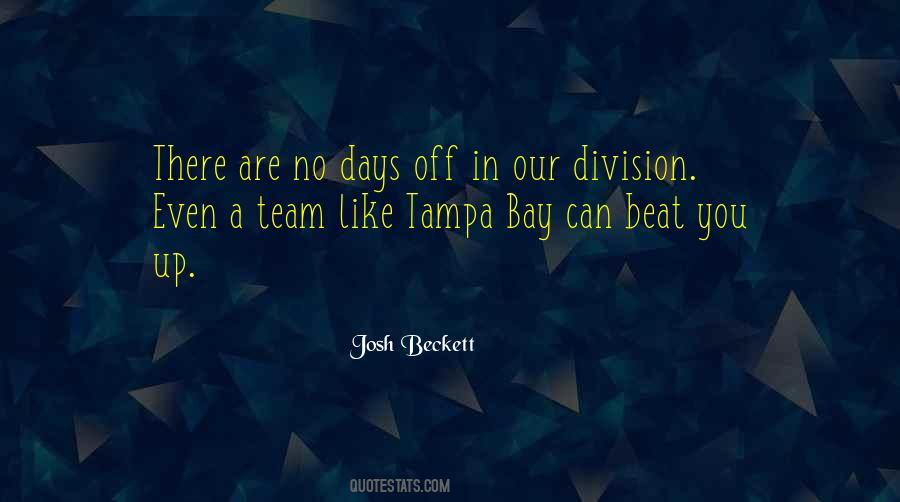 Quotes About No Days Off #1617832