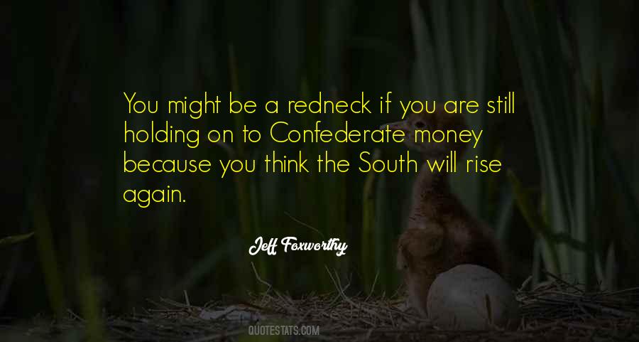 Quotes About The South #1286240