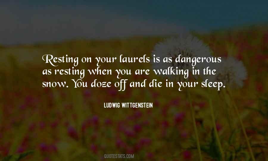 Quotes About Resting On Your Laurels #1188700