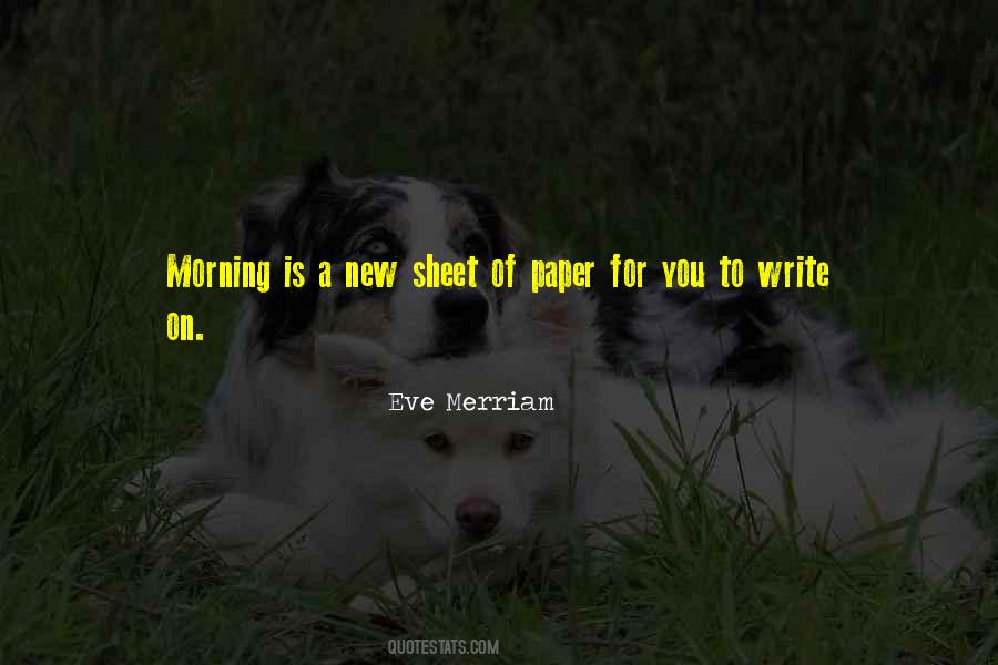 Morning Is Quotes #1326047