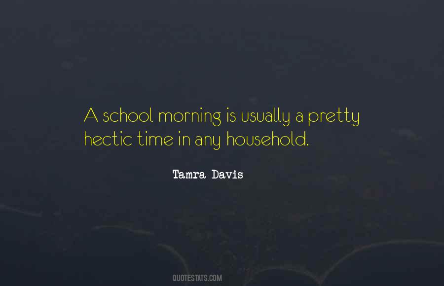 Morning Is Quotes #402359