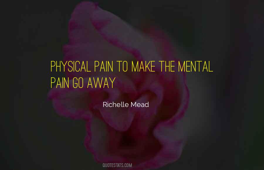Quotes About Mental Pain #643954