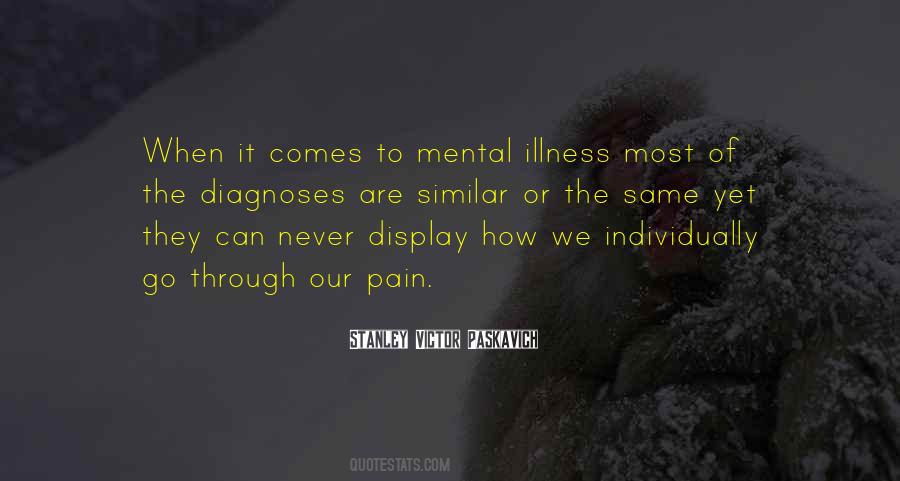 Quotes About Mental Pain #708164