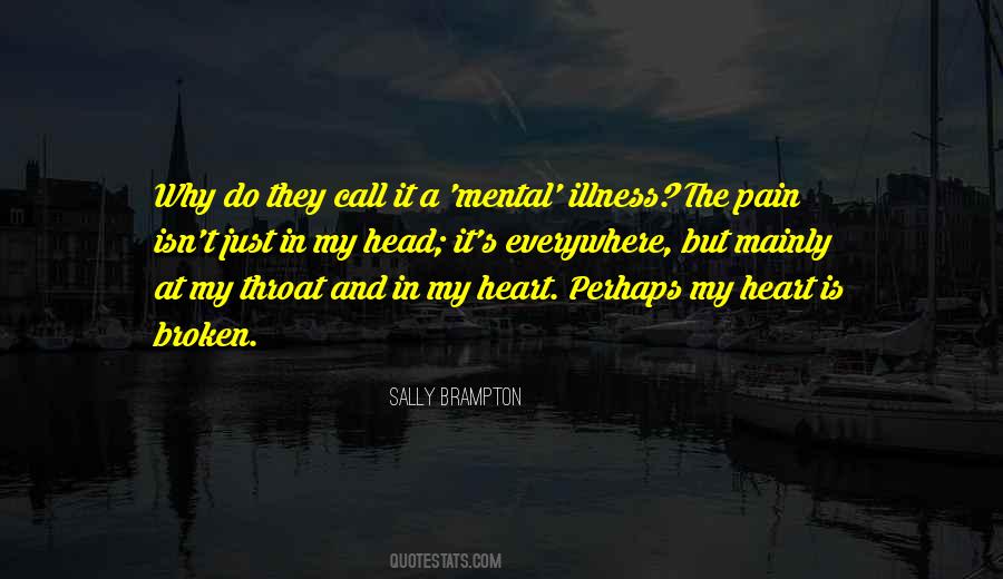 Quotes About Mental Pain #805706