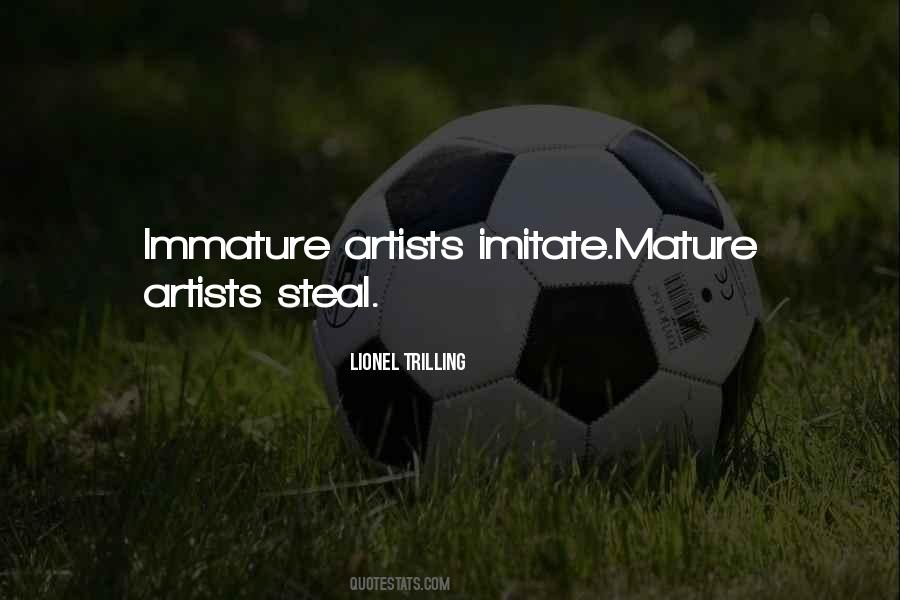 Quotes About Immature #1830737