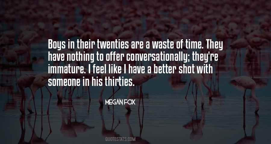 Quotes About Immature #745955 Quotes About Immature #745955