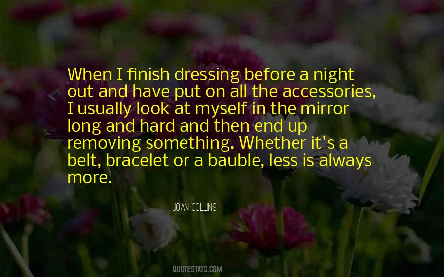 Quotes About A Night Out #1049432