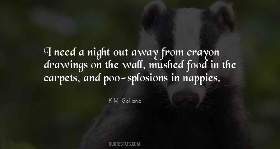 Quotes About A Night Out #1720001