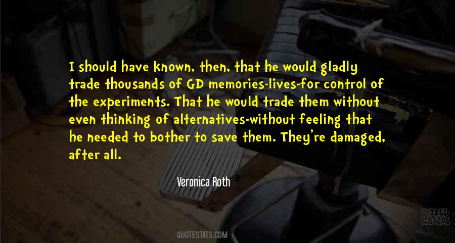 Quotes About Alternatives #1018050