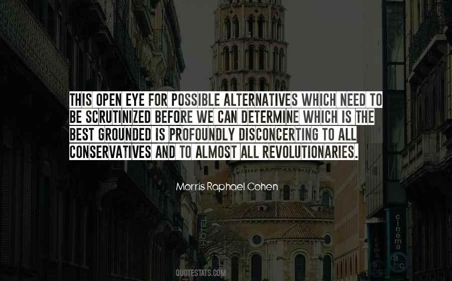 Quotes About Alternatives #1018561