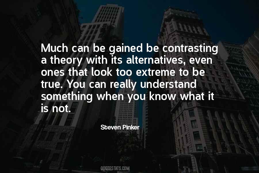 Quotes About Alternatives #1107789