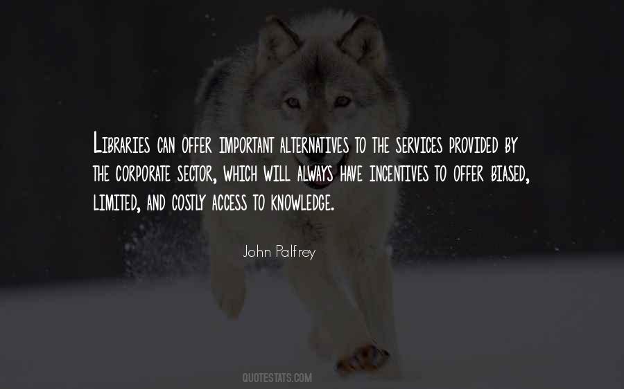 Quotes About Alternatives #1206281