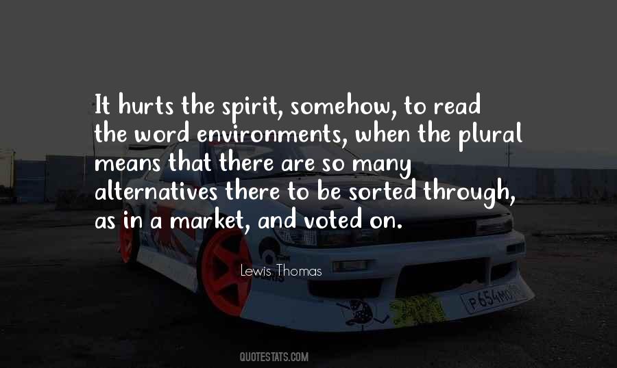 Quotes About Alternatives #1311869