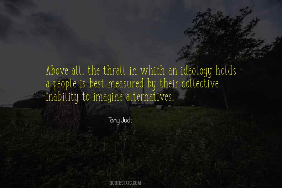 Quotes About Alternatives #1313826