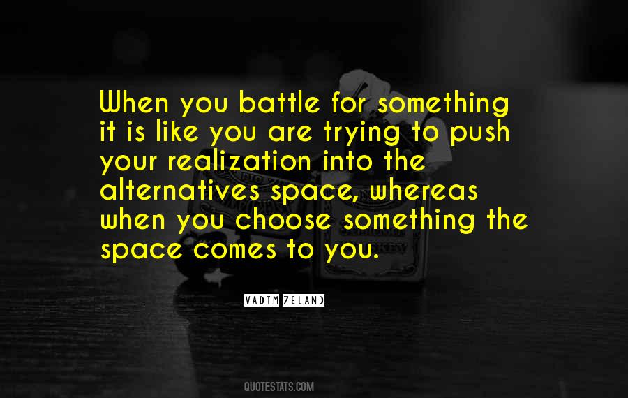 Quotes About Alternatives #1328582