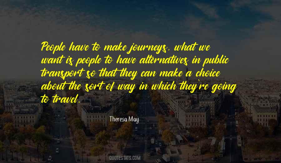 Quotes About Alternatives #1355646