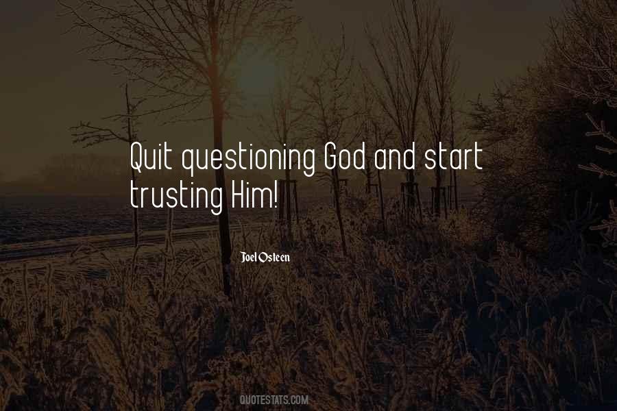 Quotes About Questioning God #229110