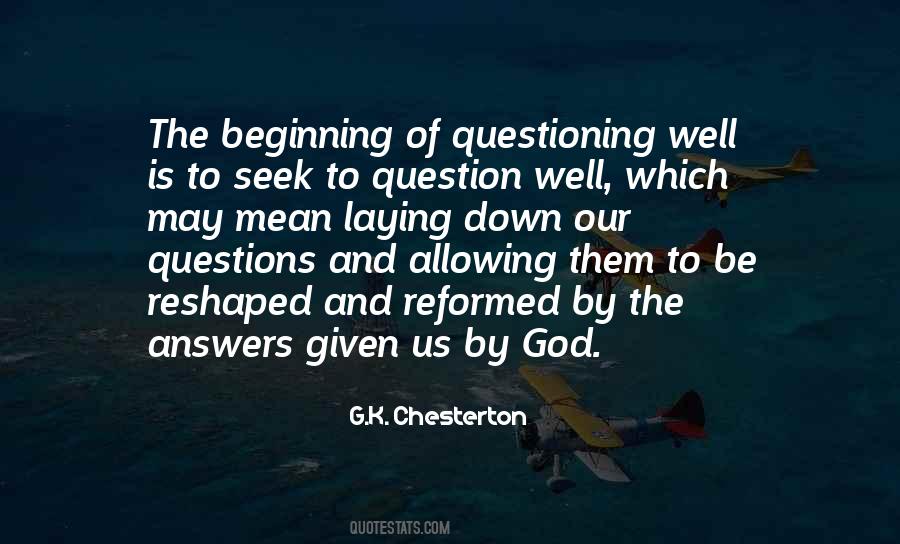 Quotes About Questioning God #271010