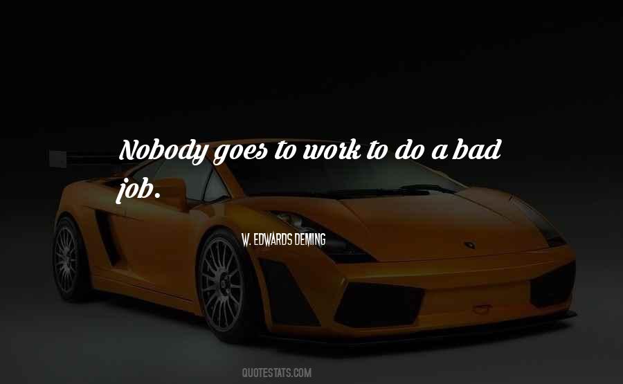 Quotes About Bad Jobs #1420664