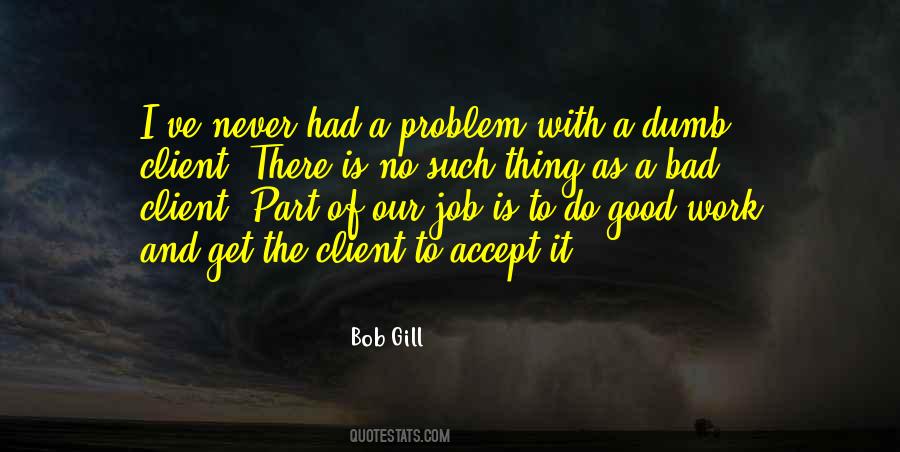 Quotes About Bad Jobs #1578451