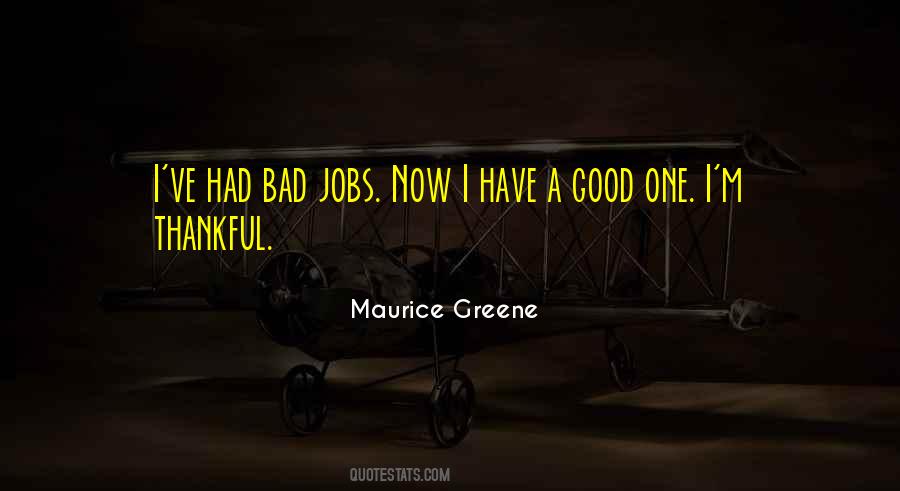 Quotes About Bad Jobs #268967