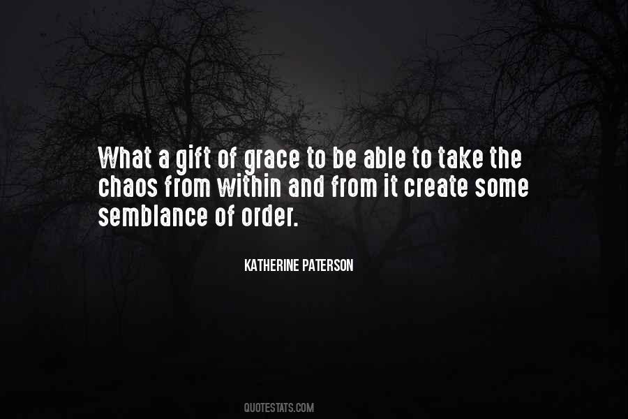 Gift Of Grace Quotes #355130