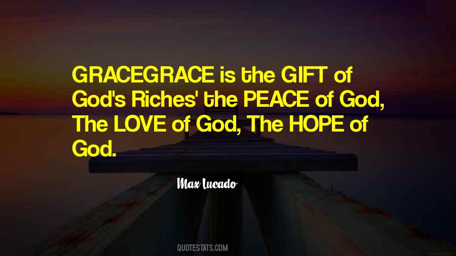 Gift Of Grace Quotes #4319