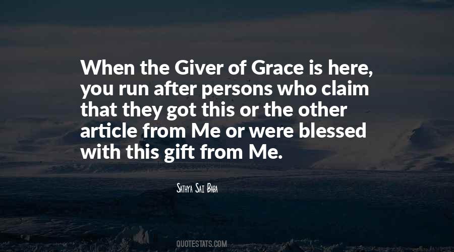 Gift Of Grace Quotes #859166