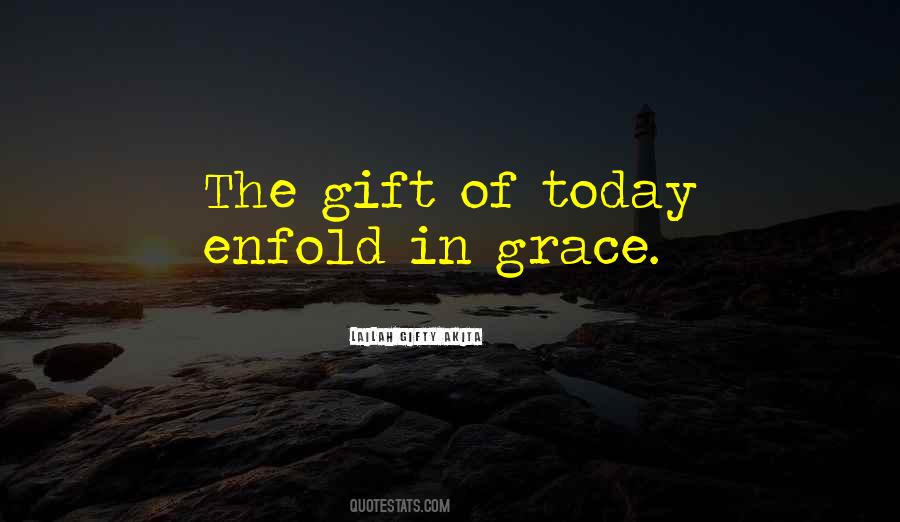 Gift Of Grace Quotes #872743