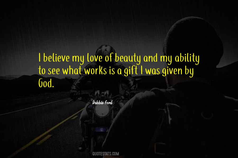 Ability To See Beauty Quotes #1564517