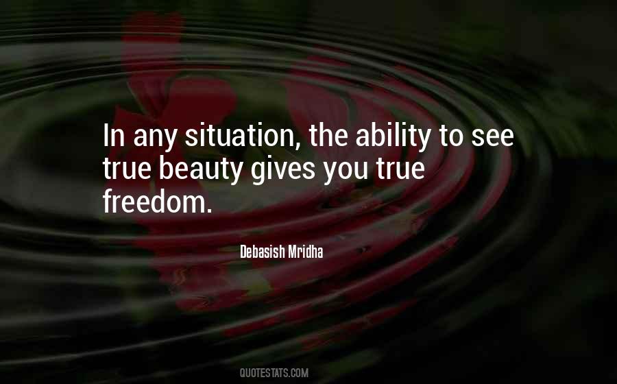 Ability To See Beauty Quotes #1775236