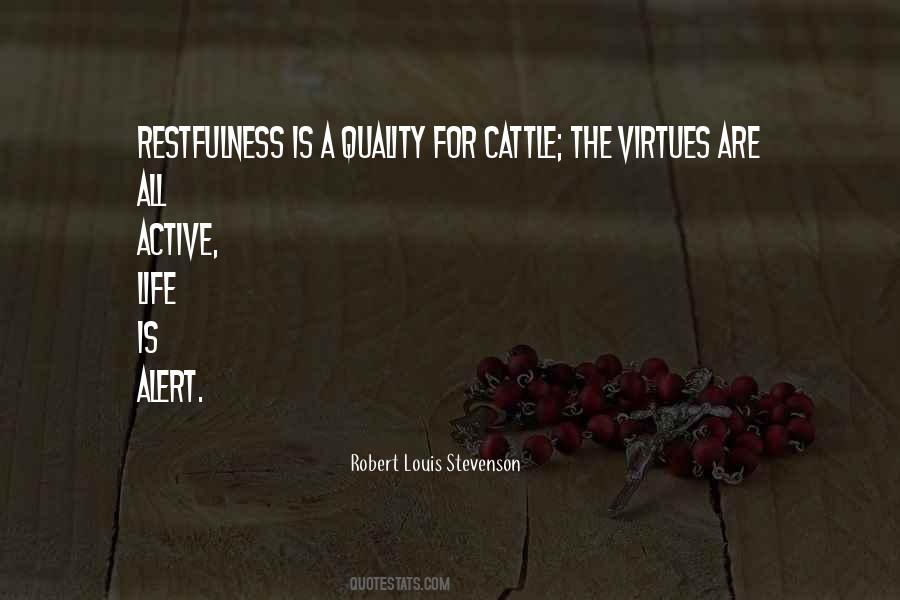 Quotes About Restfulness #1575046