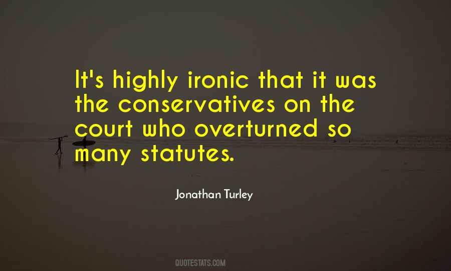 Quotes About Conservatives #1027168