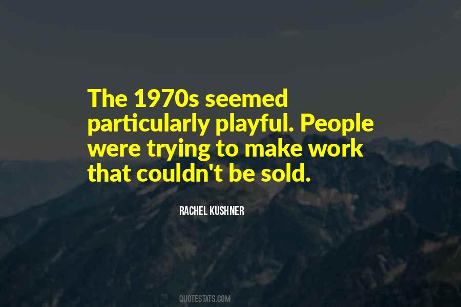 Quotes About 1970s #216693