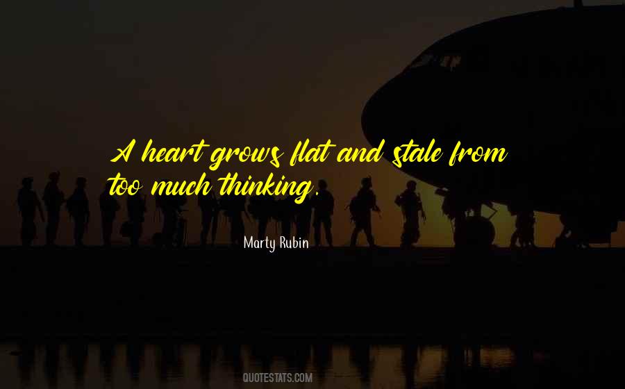 Much Thinking Quotes #1627672