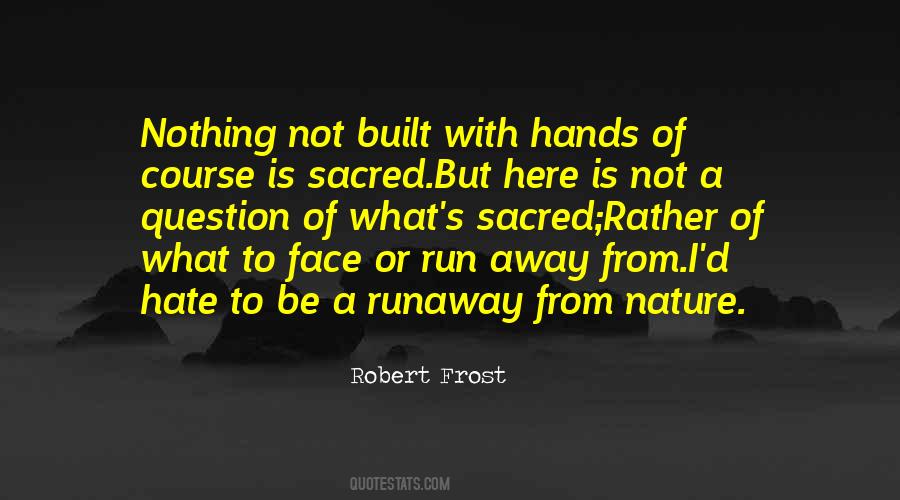 Quotes About Not Running Away #1014088