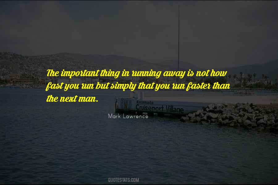 Quotes About Not Running Away #1235930