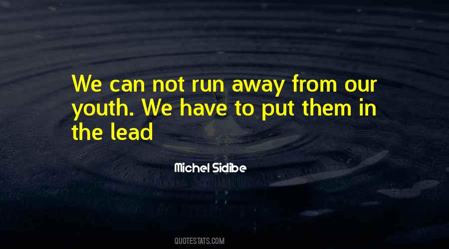 Quotes About Not Running Away #521058