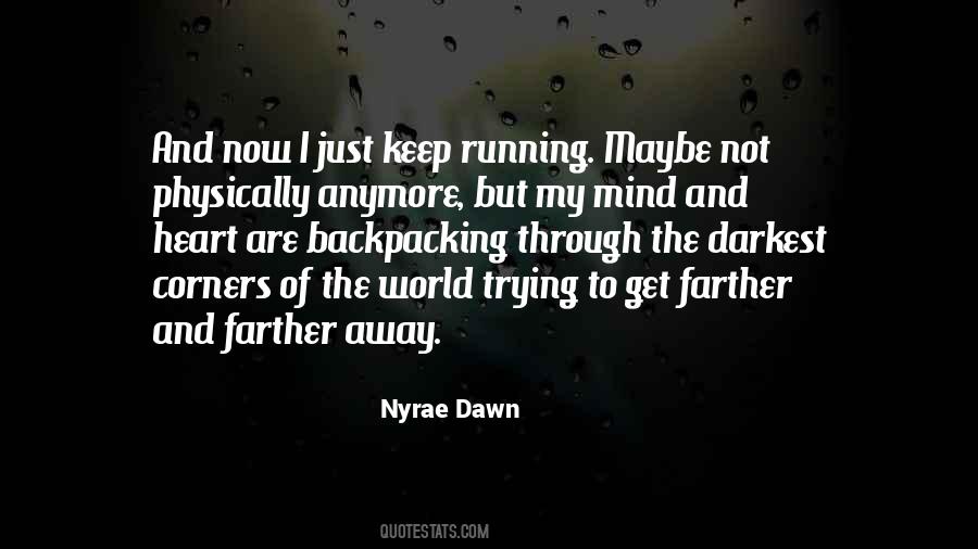 Quotes About Not Running Away #62135