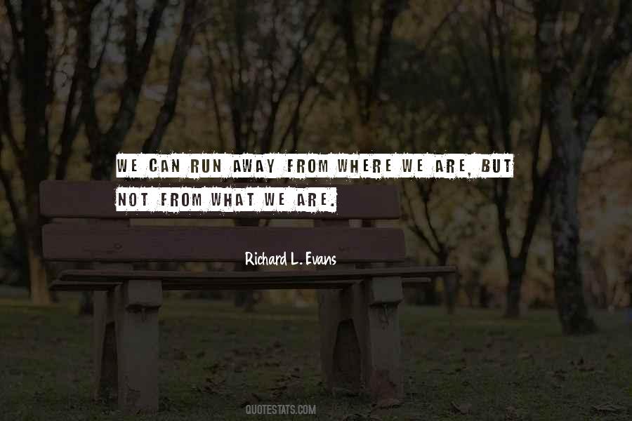 Quotes About Not Running Away #776465