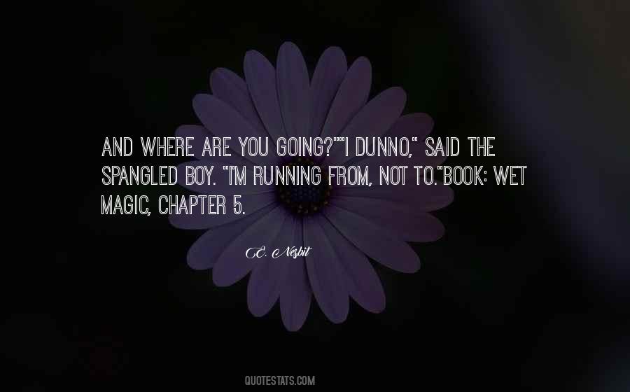 Quotes About Not Running Away #873373