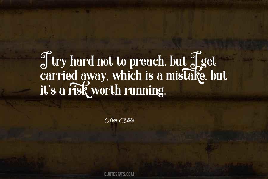 Quotes About Not Running Away #886977