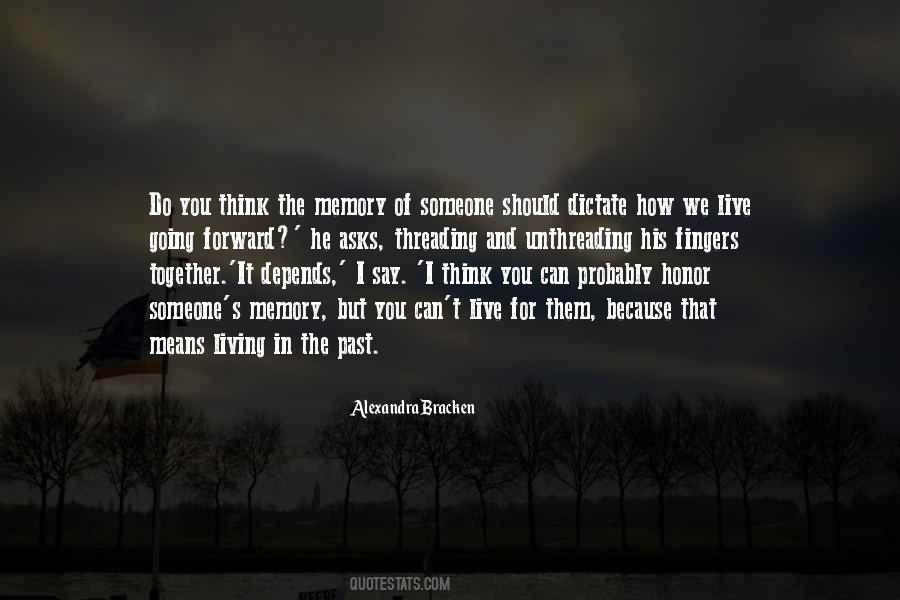 Quotes About Looking Back And Looking Forward #585592