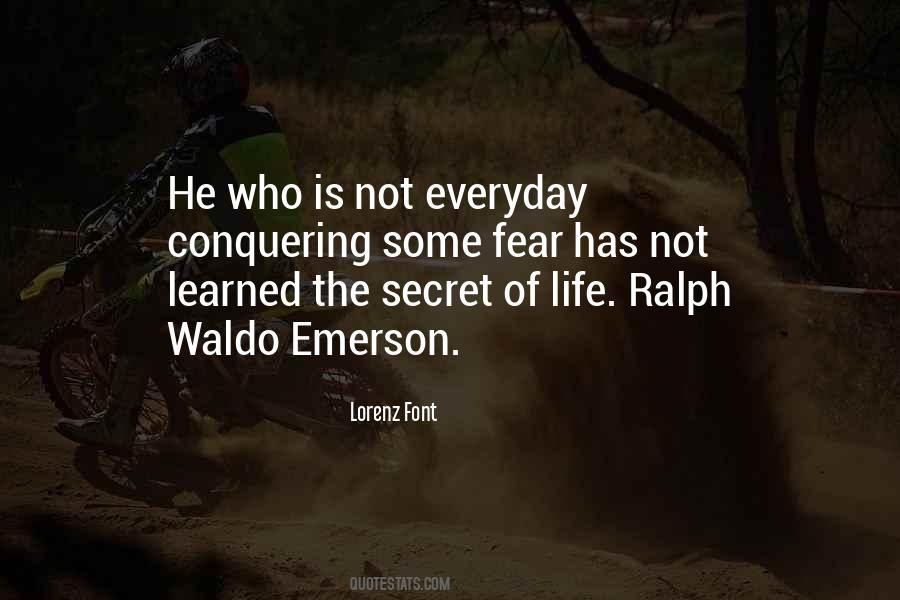 Quotes About Life Ralph Waldo Emerson #108115