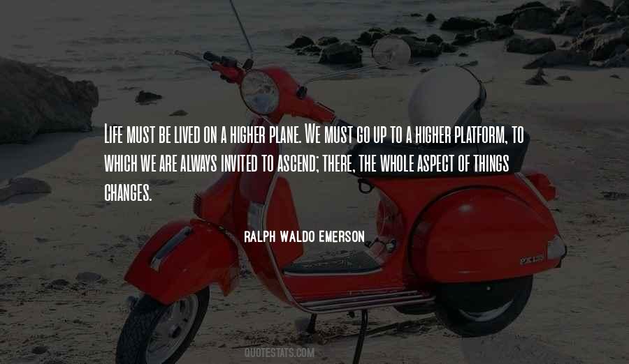 Quotes About Life Ralph Waldo Emerson #155259